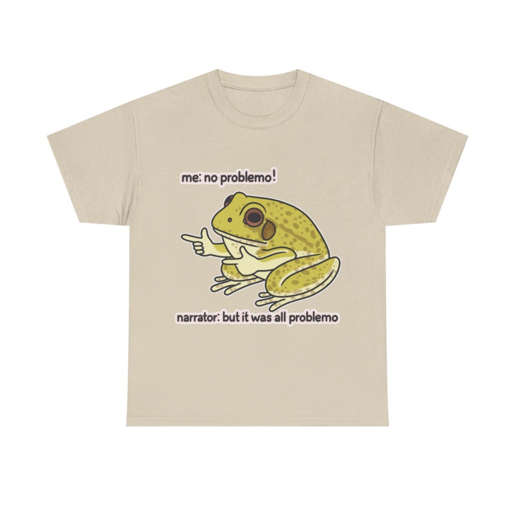 No Problemo Frog Meme T-Shirt