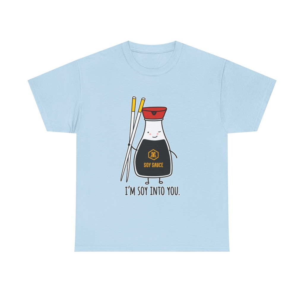 T-Shirt: 'I'm Soy Into You' Kawaii Soy Sauce Print