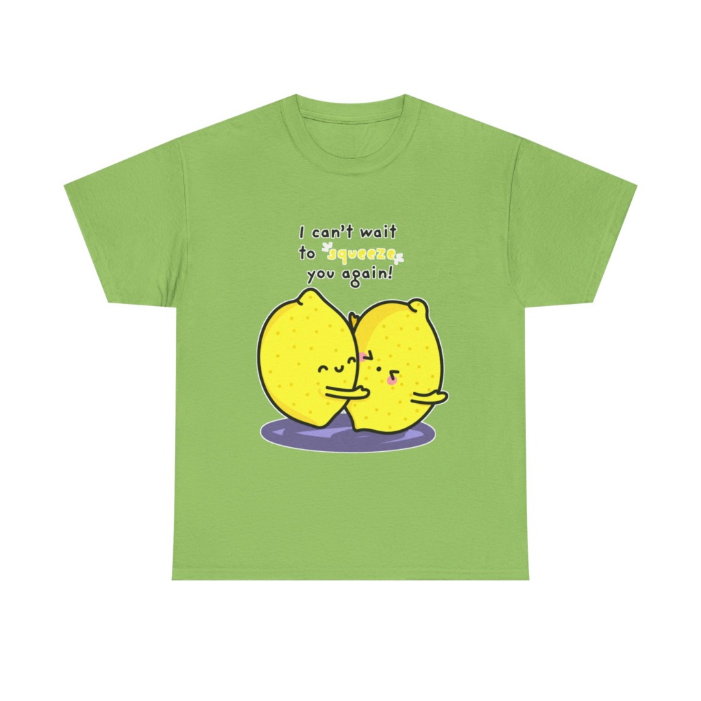T-Shirt with Hugging Lemons "Squeeze You" Graphic