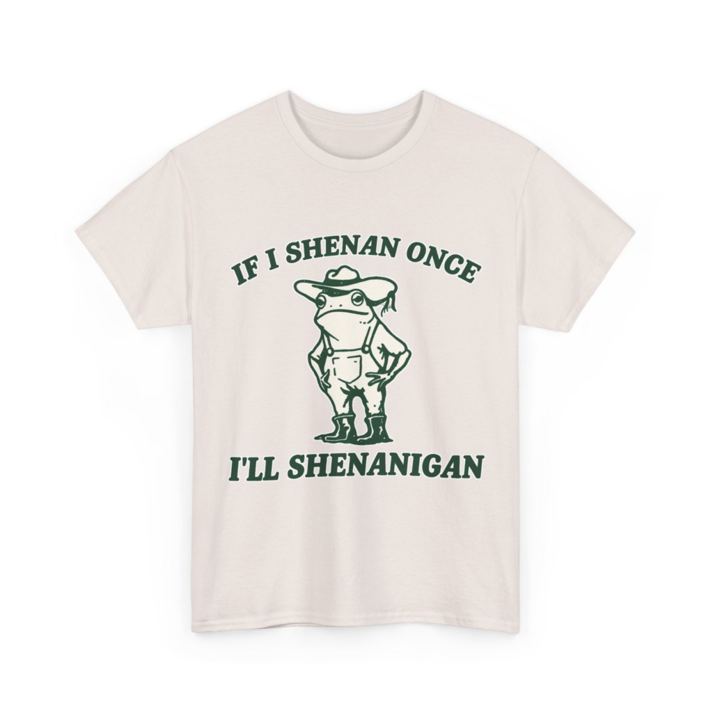 Cowboy Frog 'If I Shenan Once' Graphic T-Shirt