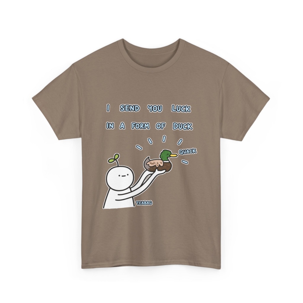 T-Shirt: I Send You Luck Duck Graphic