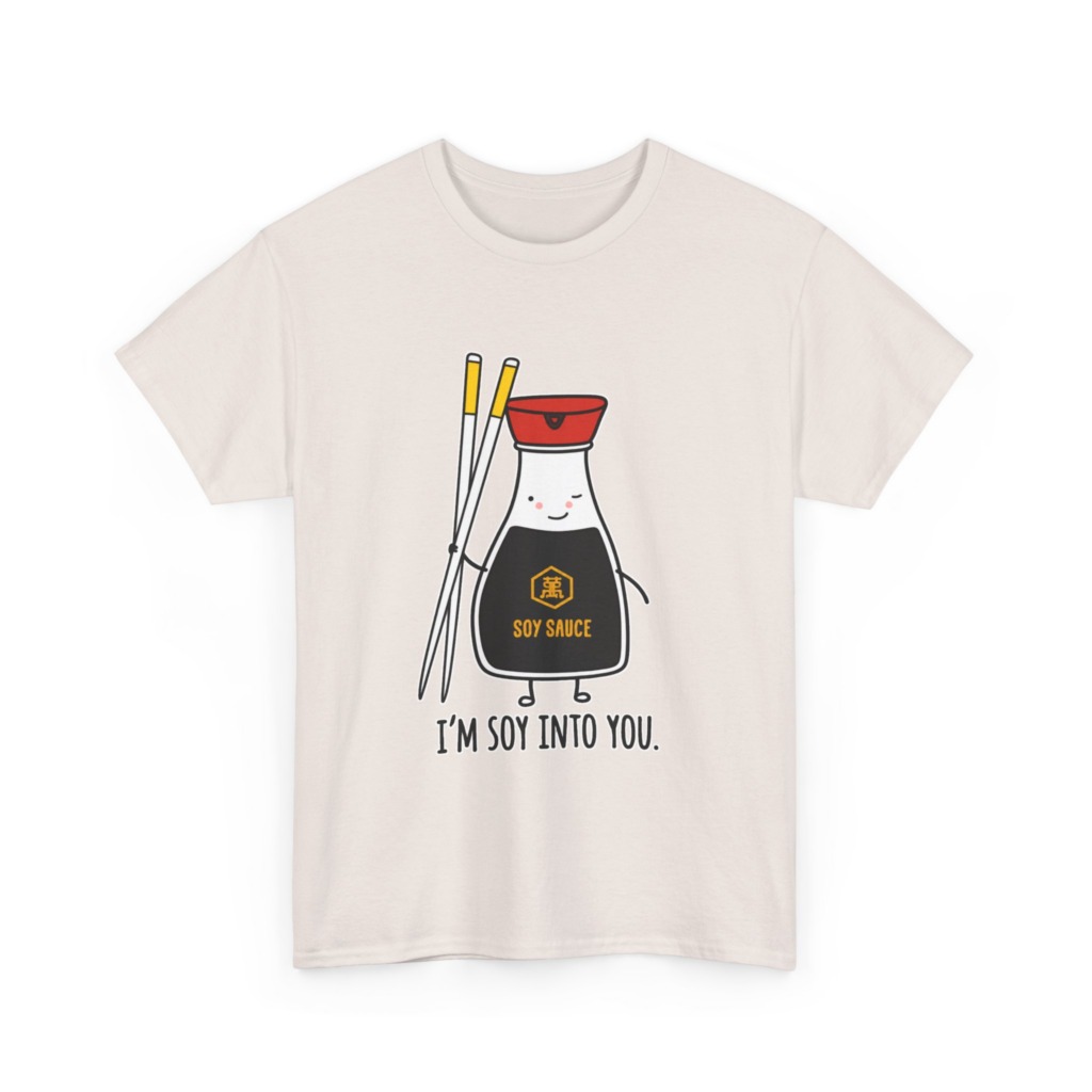 T-Shirt: 'I'm Soy Into You' Kawaii Soy Sauce Print