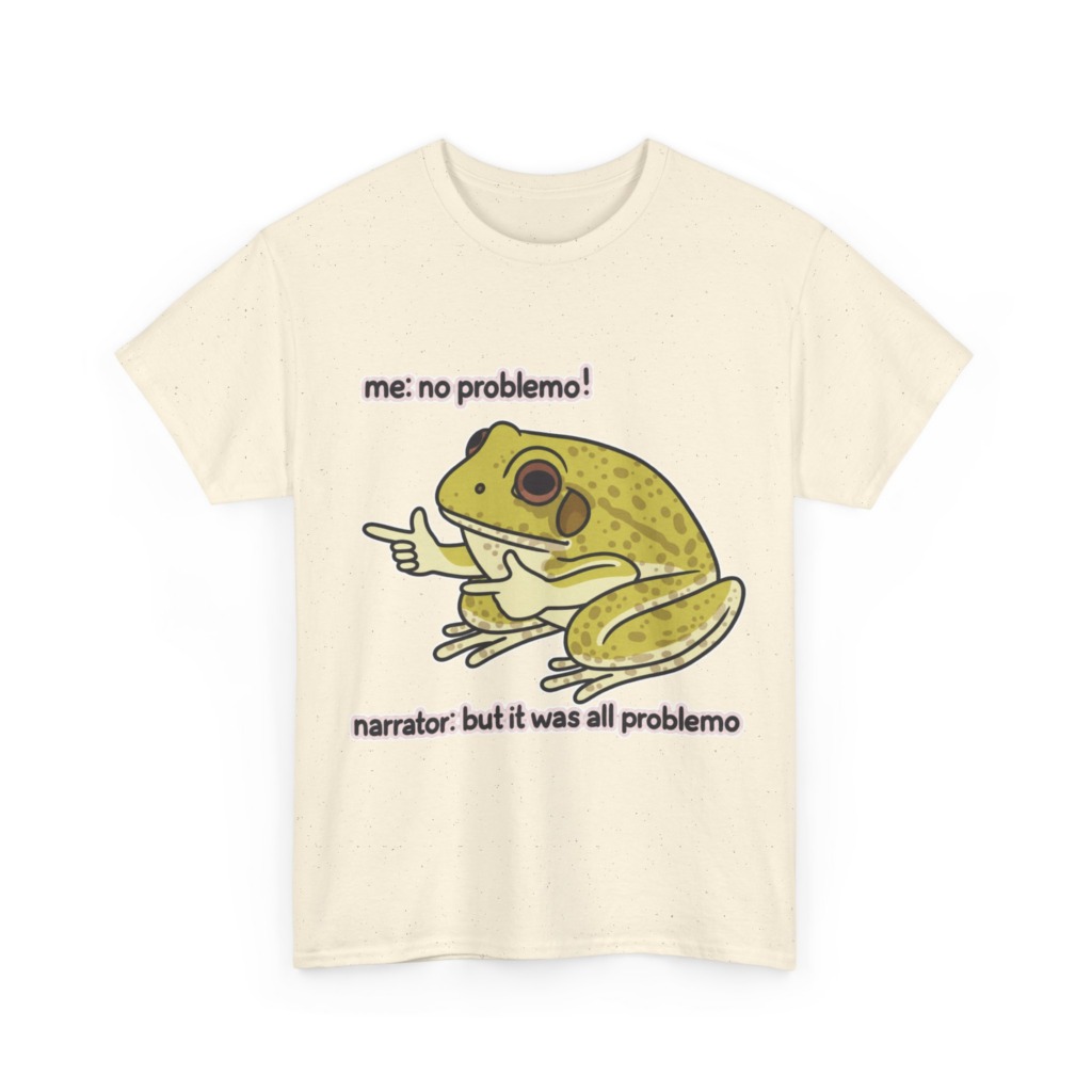 No Problemo Frog Meme T-Shirt