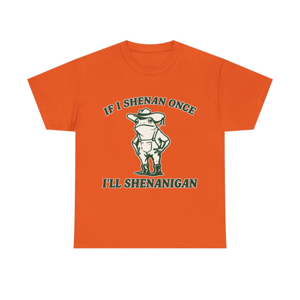Cowboy Frog 'If I Shenan Once' Graphic T-Shirt