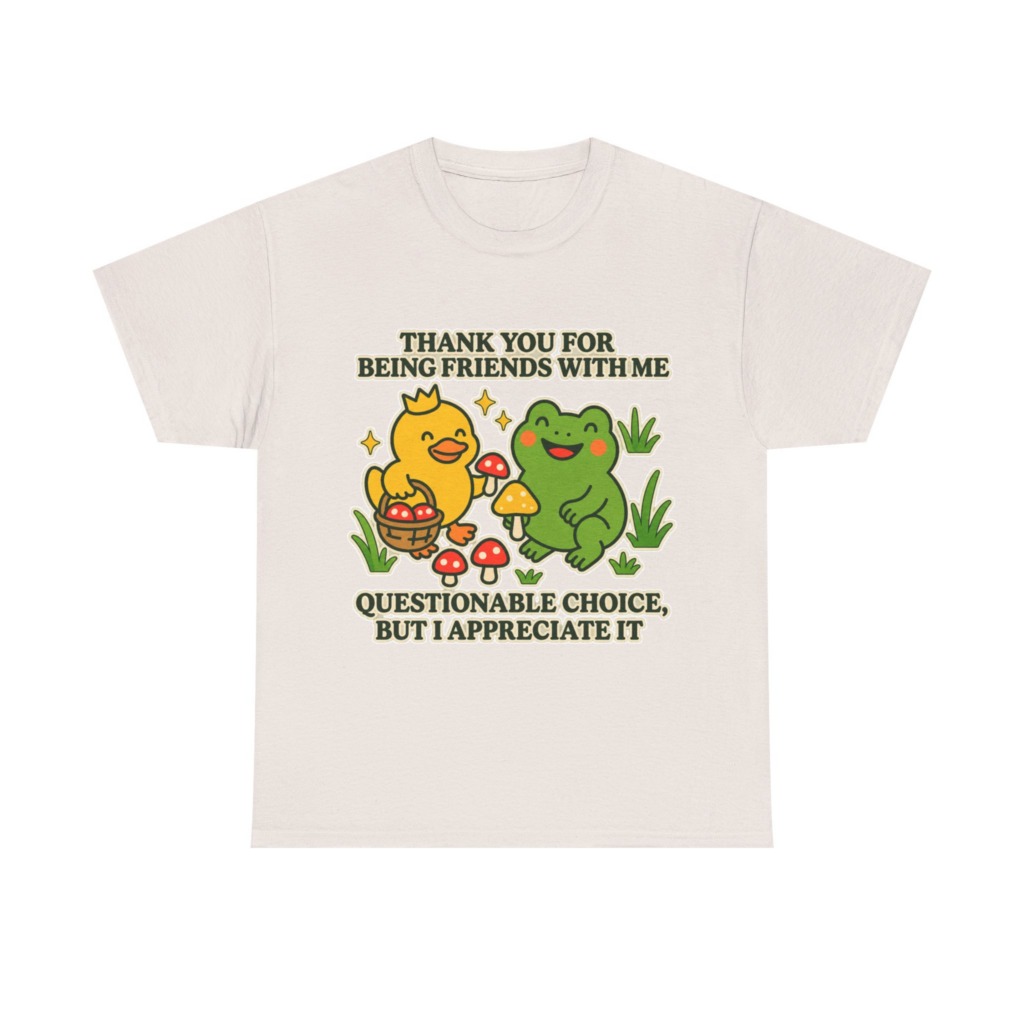 T-Shirt: 'Thank You For Being Friends' Duck & Frog
