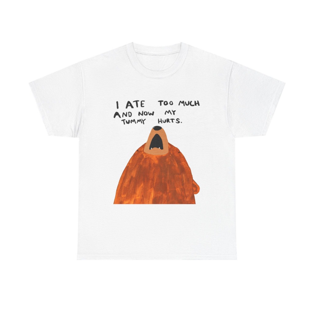 Graphic T-Shirt: 'My Tummy Hurts' Bear Print