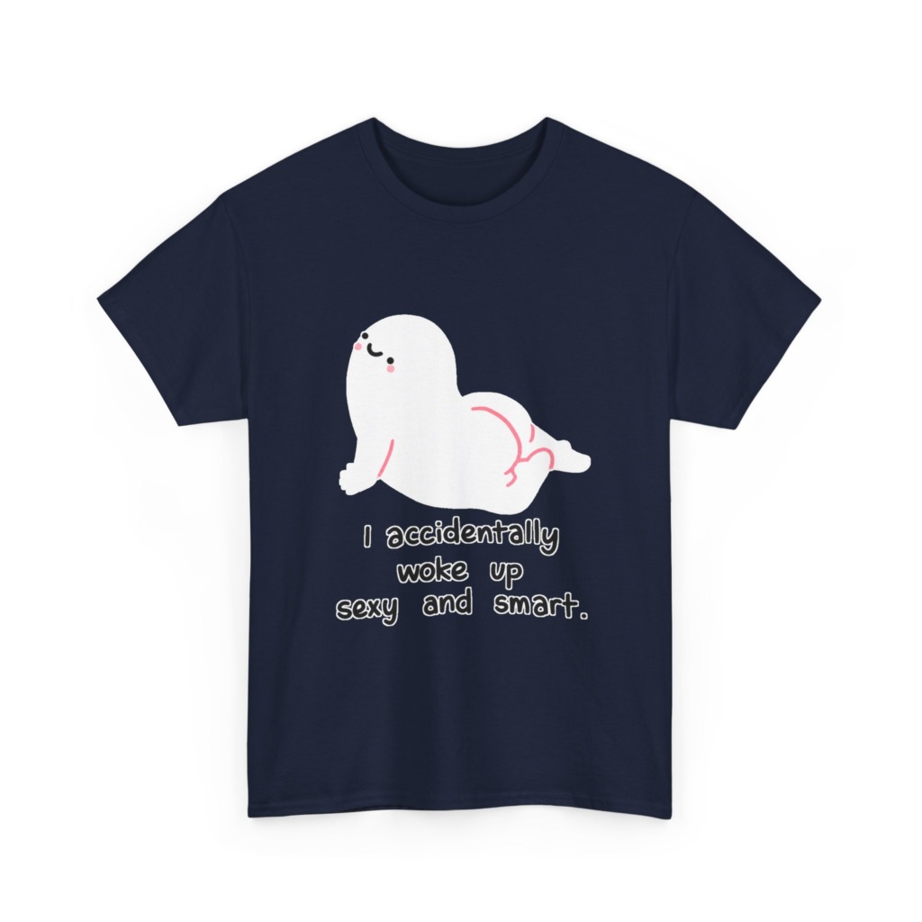 T-Shirt: Witty 'Woke Up Sexy & Smart' Graphic Tee
