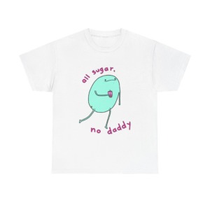 T-Shirt with 'All Sugar, No Daddy' Boba Blob Graphic