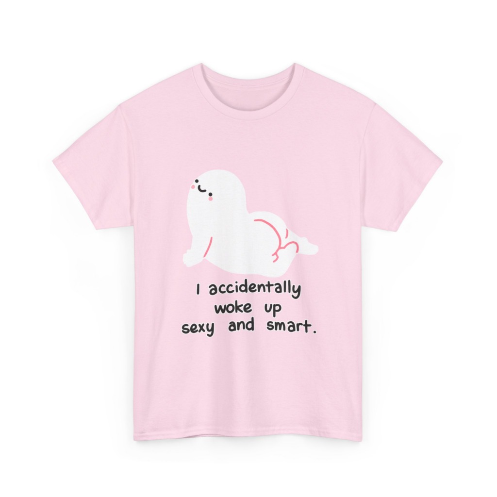 T-Shirt: Witty 'Woke Up Sexy & Smart' Graphic Tee