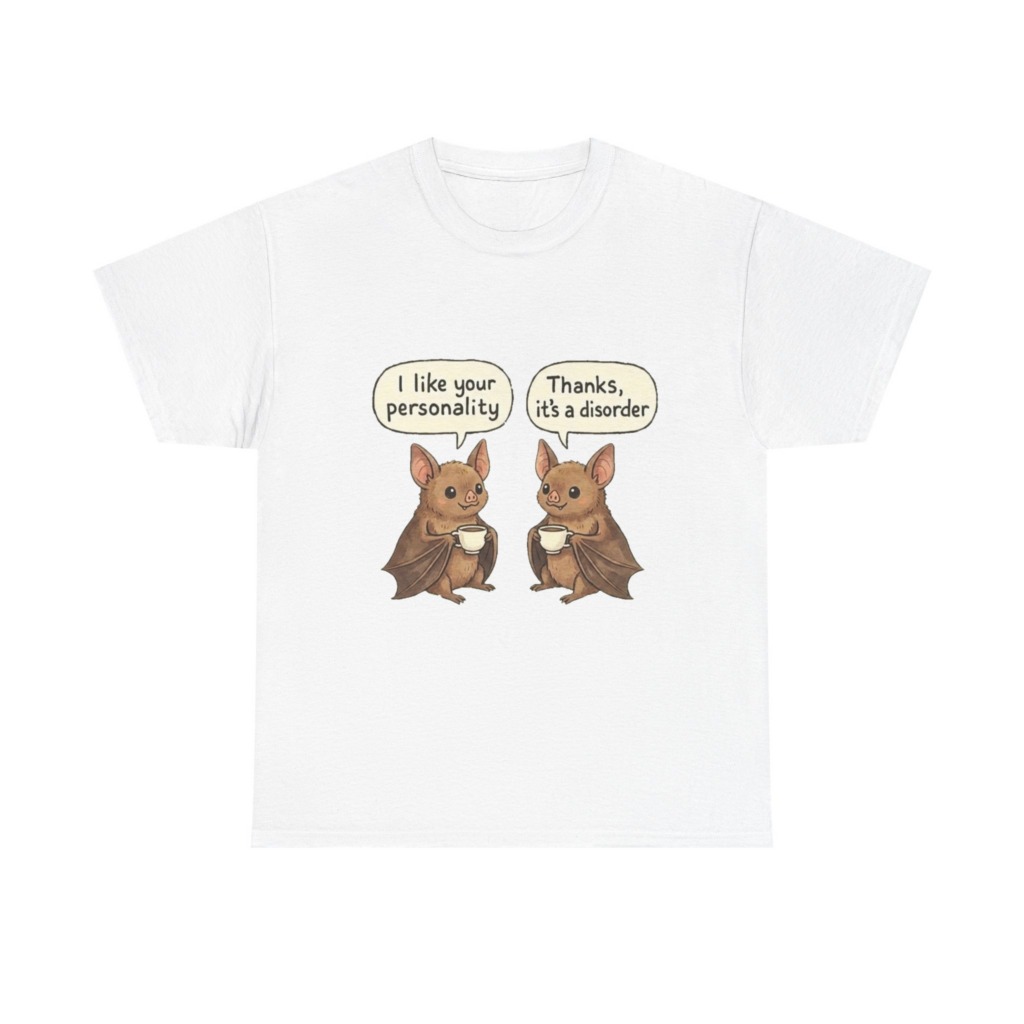 Humorous Bat Personality Disorder T-Shirt
