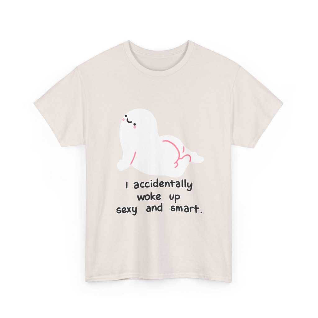 T-Shirt: Witty 'Woke Up Sexy & Smart' Graphic Tee