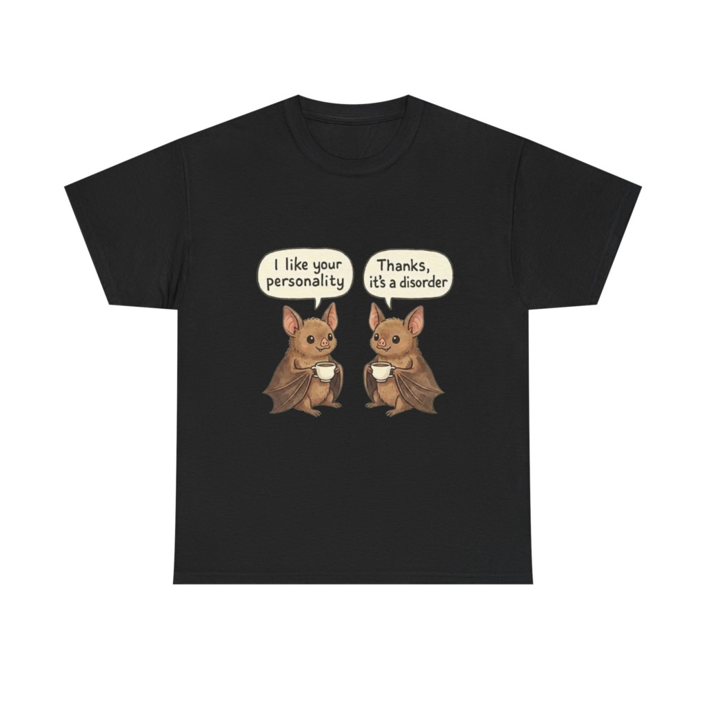 Humorous Bat Personality Disorder T-Shirt