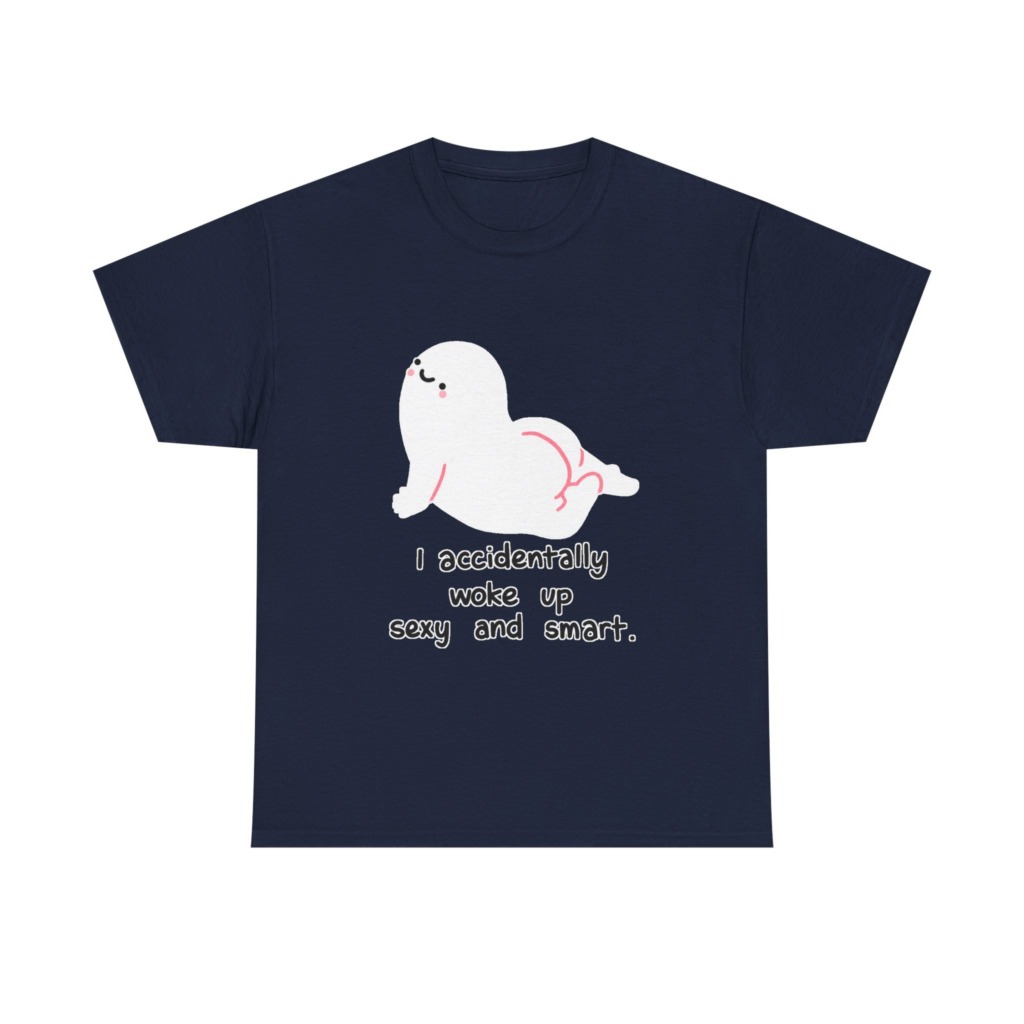 T-Shirt: Witty 'Woke Up Sexy & Smart' Graphic Tee