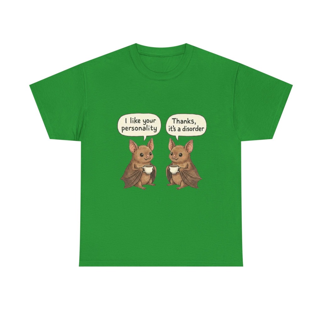 T-Shirt: Funny Bats & 'Personality Disorder' Quote