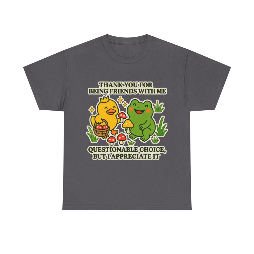 T-Shirt: 'Thank You For Being Friends' Duck & Frog