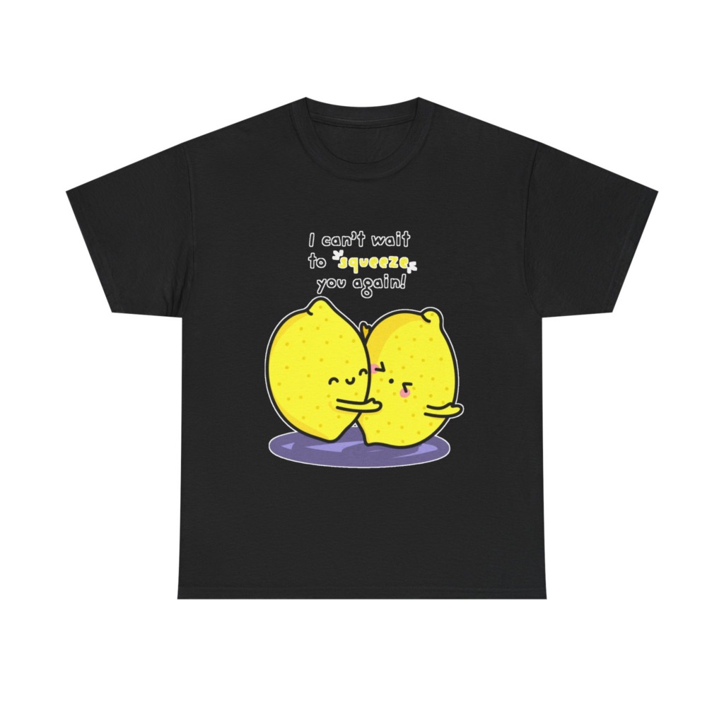 T-Shirt with Hugging Lemons "Squeeze You" Graphic