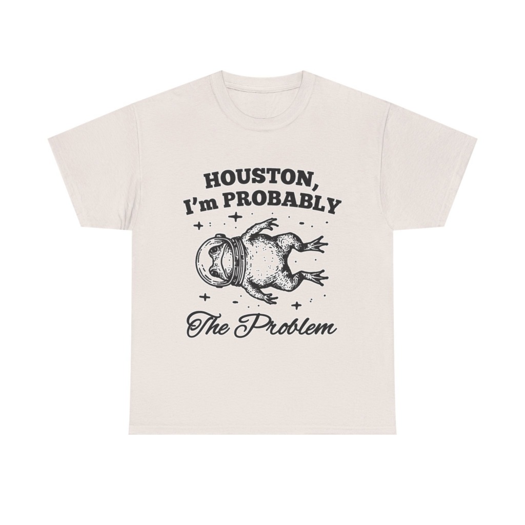 Astronaut Frog T-Shirt: Houston, I'm Probably The Problem