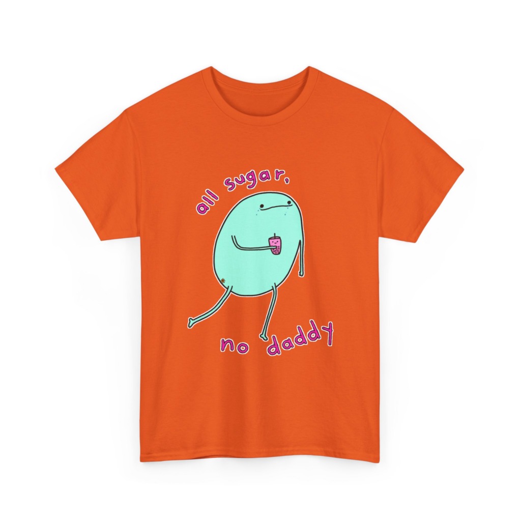 T-Shirt with 'All Sugar, No Daddy' Boba Blob Graphic