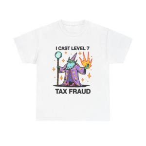 T-Shirt: Level 7 Tax Fraud Wizard Print