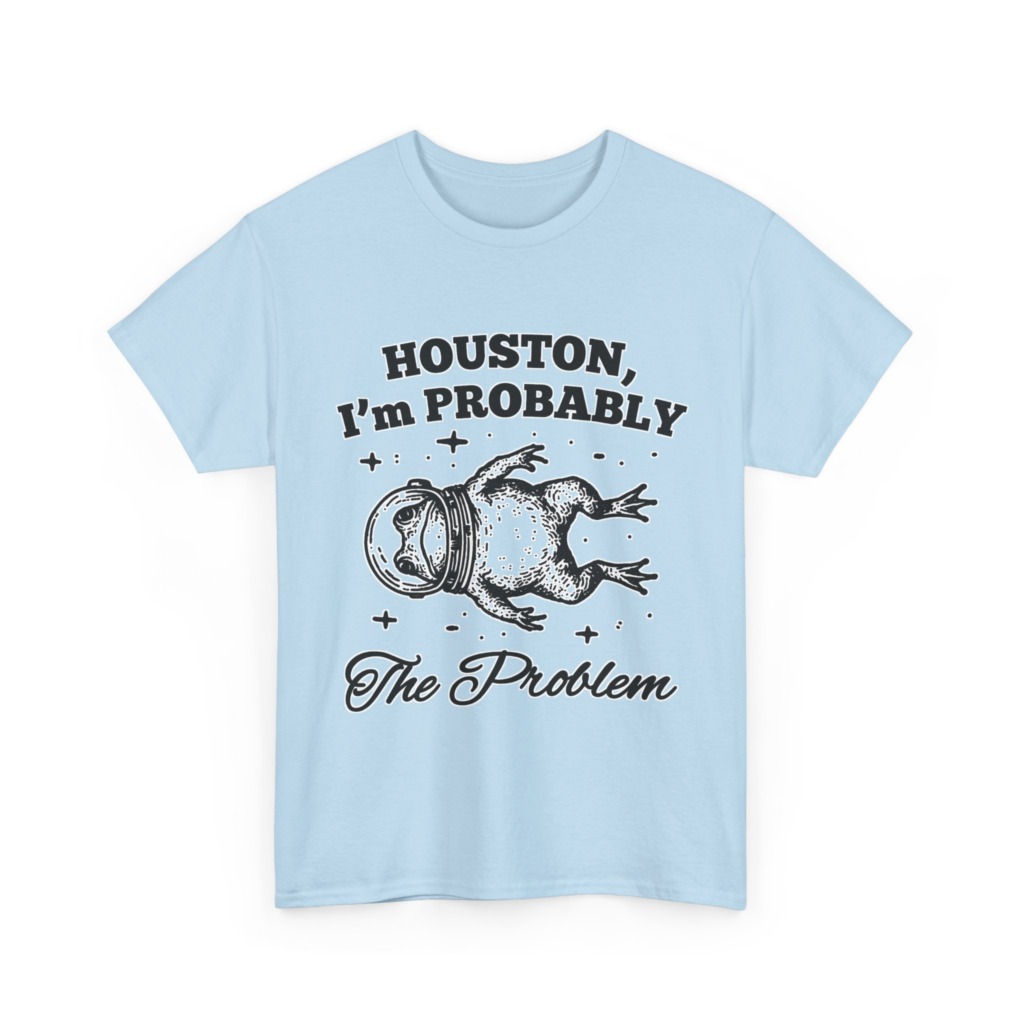 Astronaut Frog T-Shirt: Houston, I'm Probably The Problem