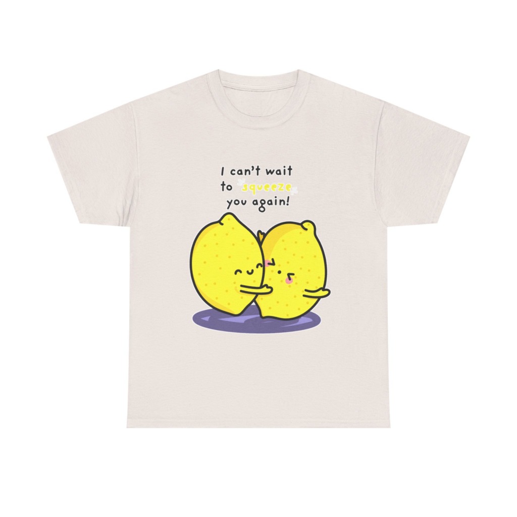 T-Shirt with Hugging Lemons "Squeeze You" Graphic