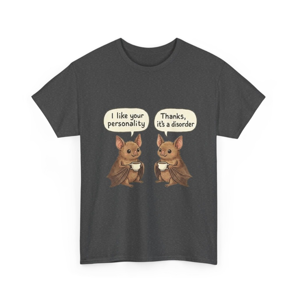 Humorous Bat Personality Disorder T-Shirt