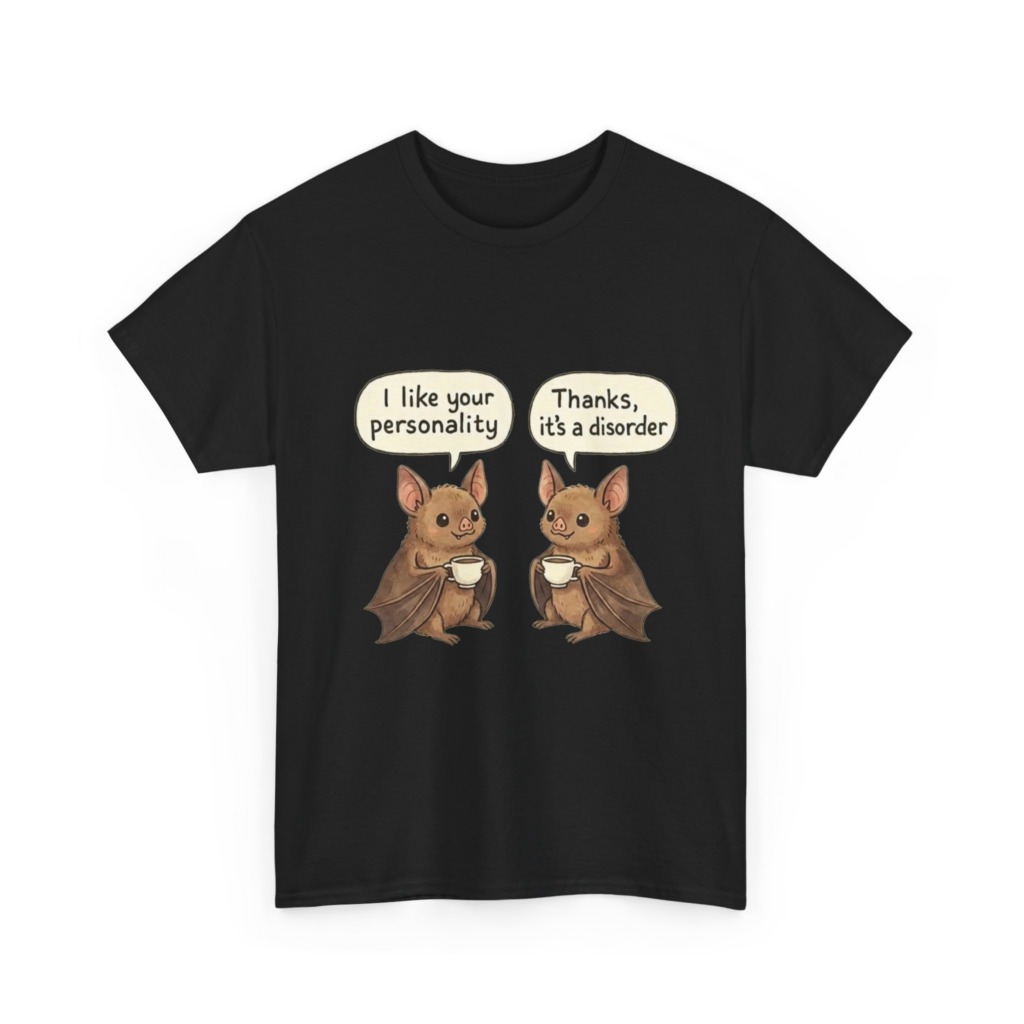 Humorous Bat Personality Disorder T-Shirt