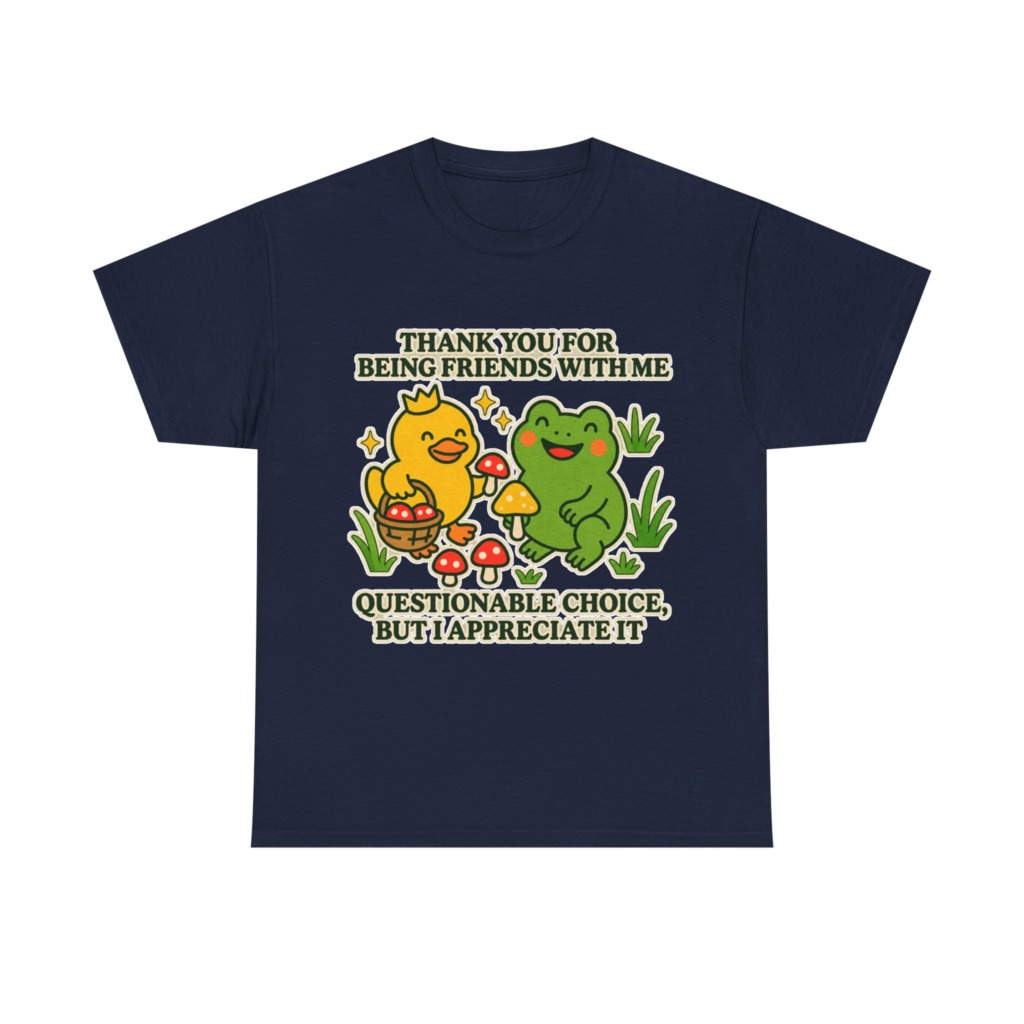 T-Shirt: 'Thank You For Being Friends' Duck & Frog