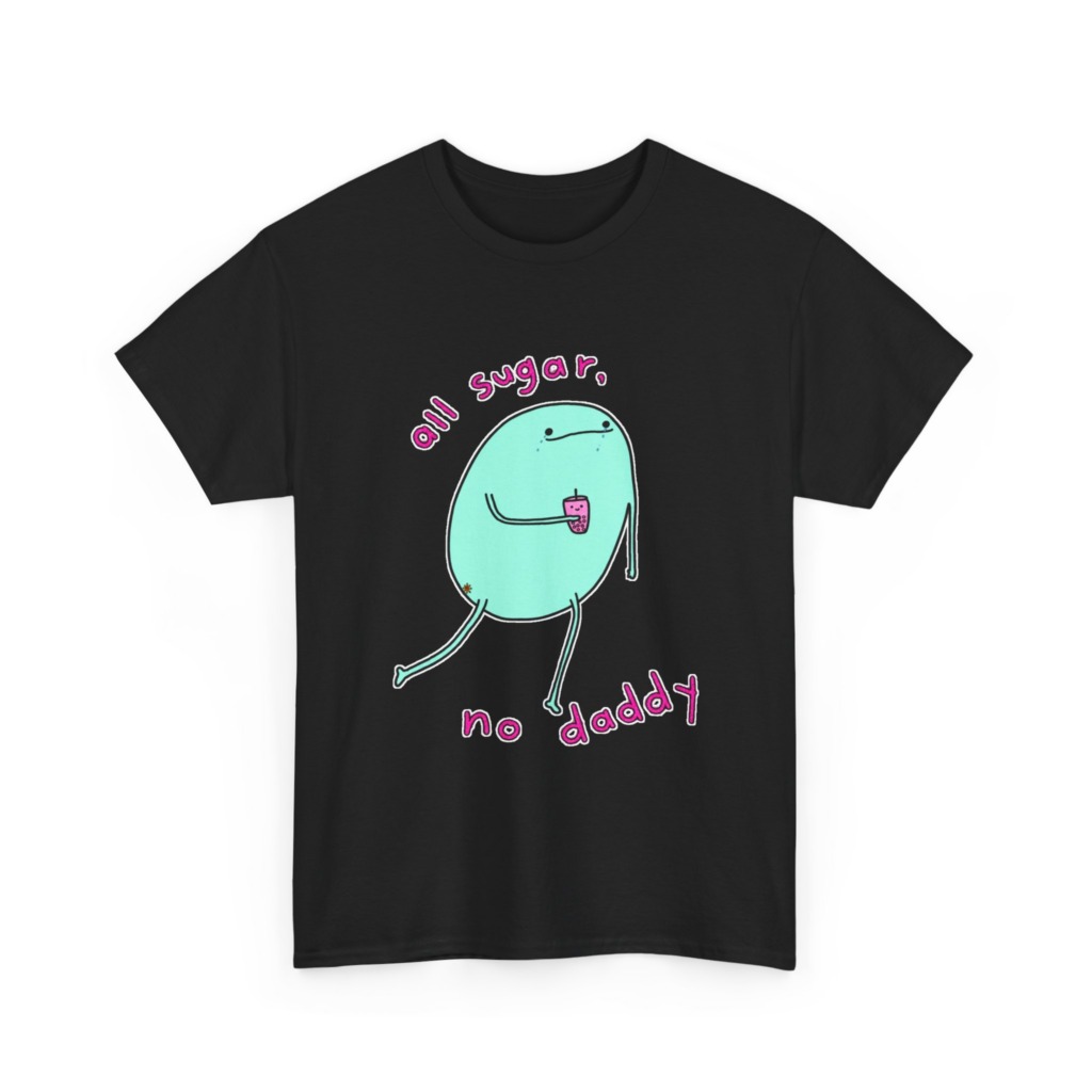 T-Shirt with 'All Sugar, No Daddy' Boba Blob Graphic