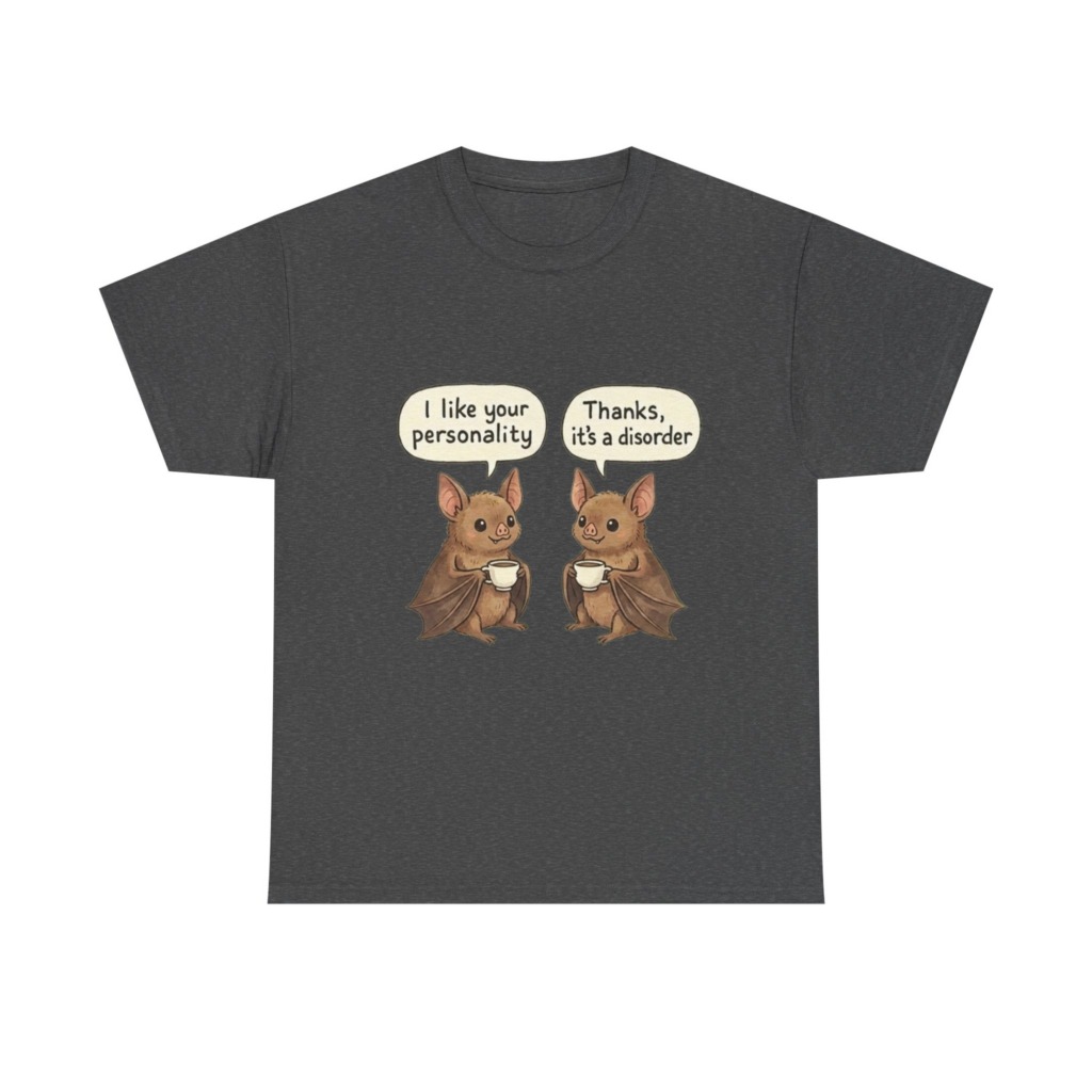 T-Shirt: Funny Bats Personality Disorder Graphic