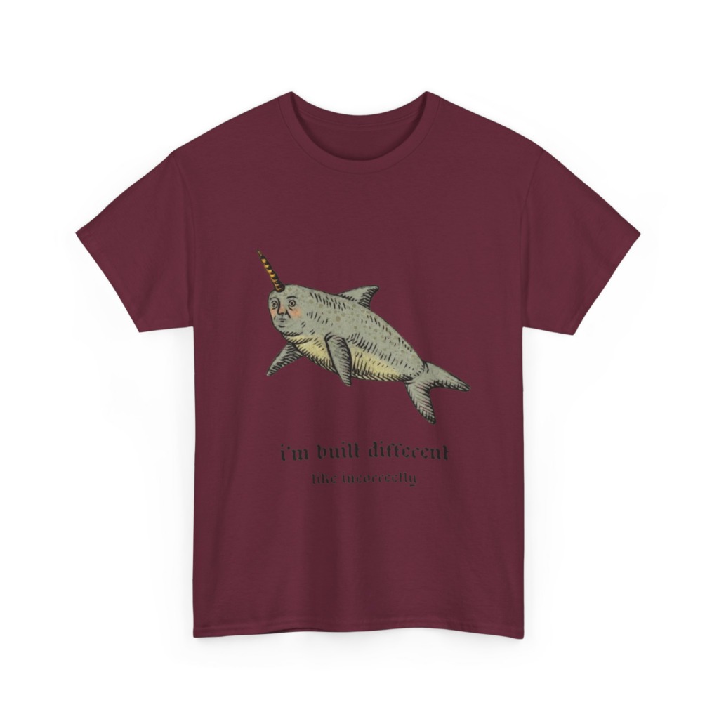 T-Shirt: Human-Faced Narwhal 'Built Different' Graphic