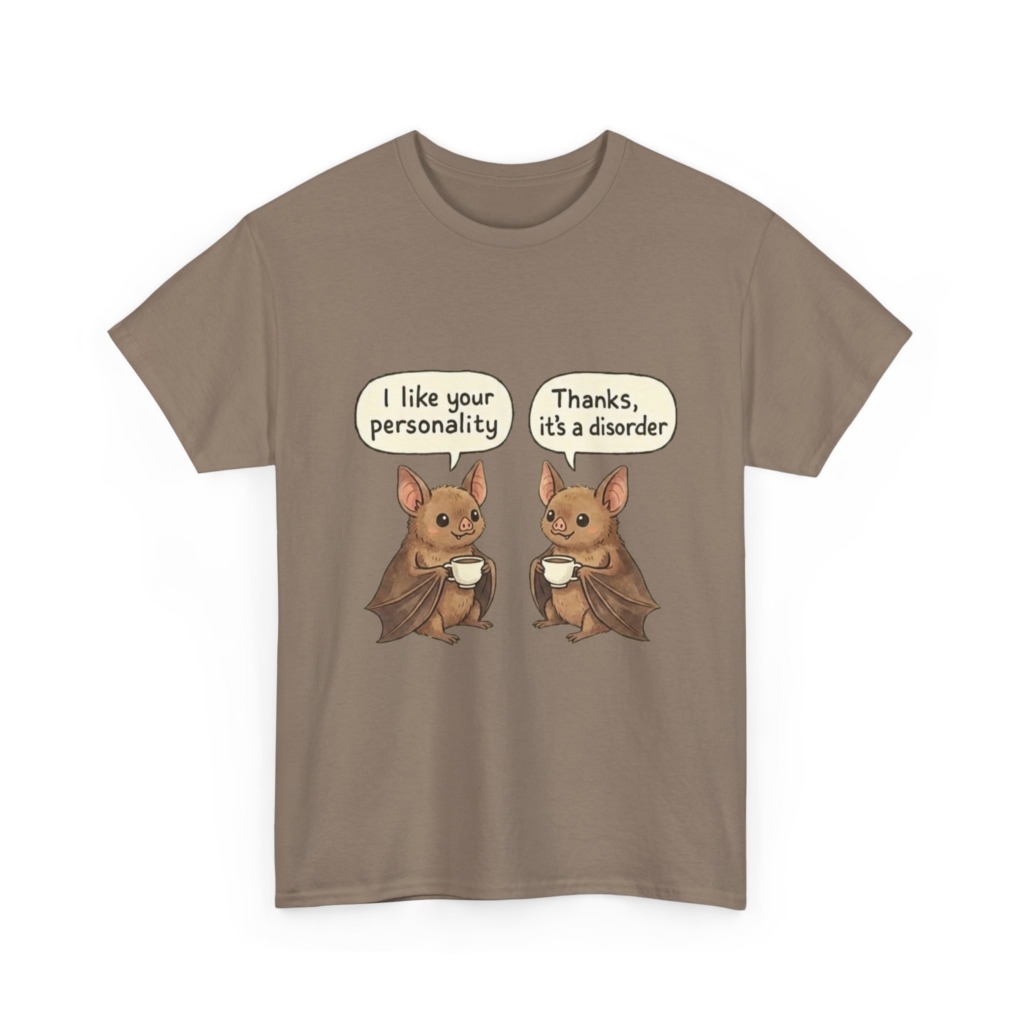 T-Shirt: Bats Personality Disorder Quote