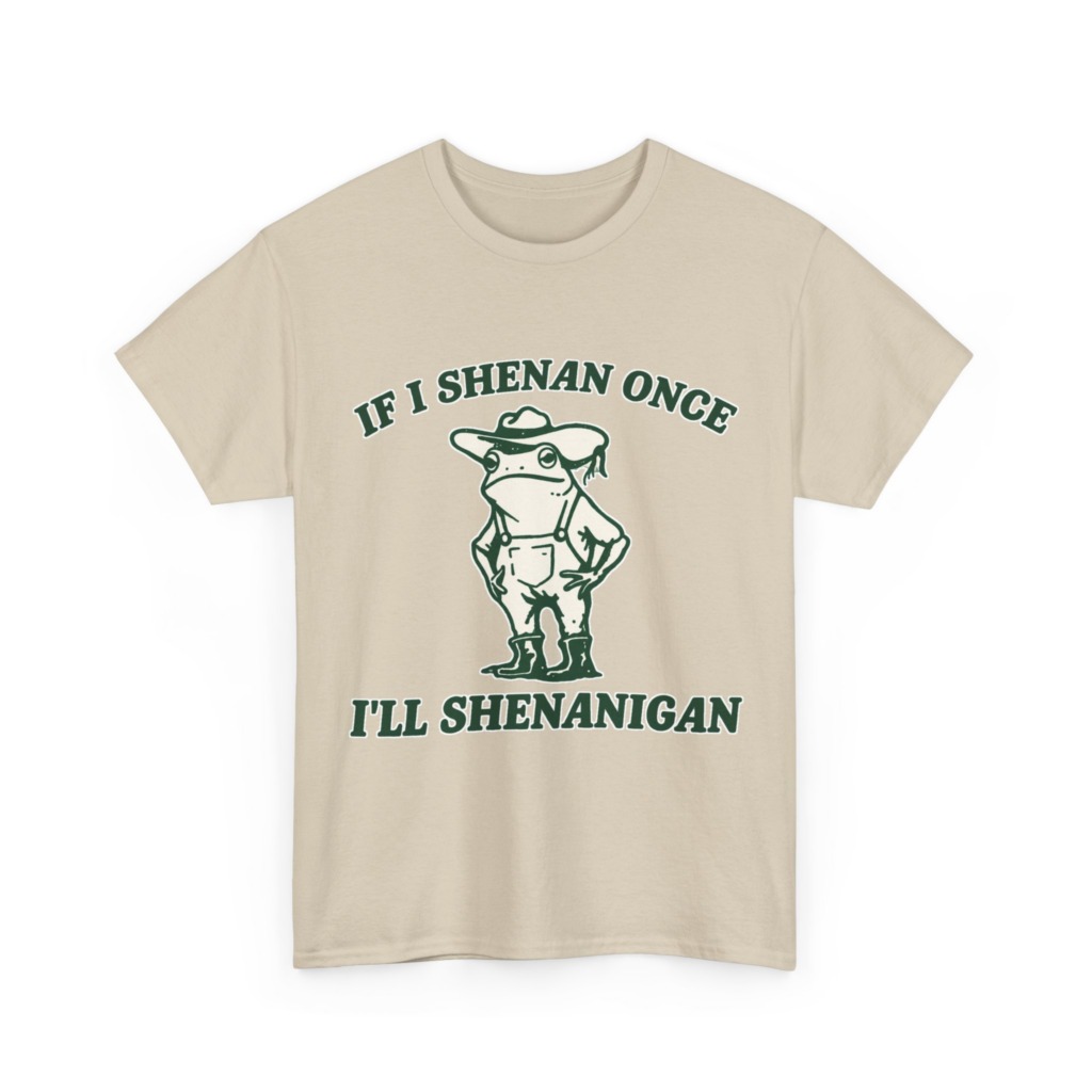Cowboy Frog 'If I Shenan Once' Graphic T-Shirt