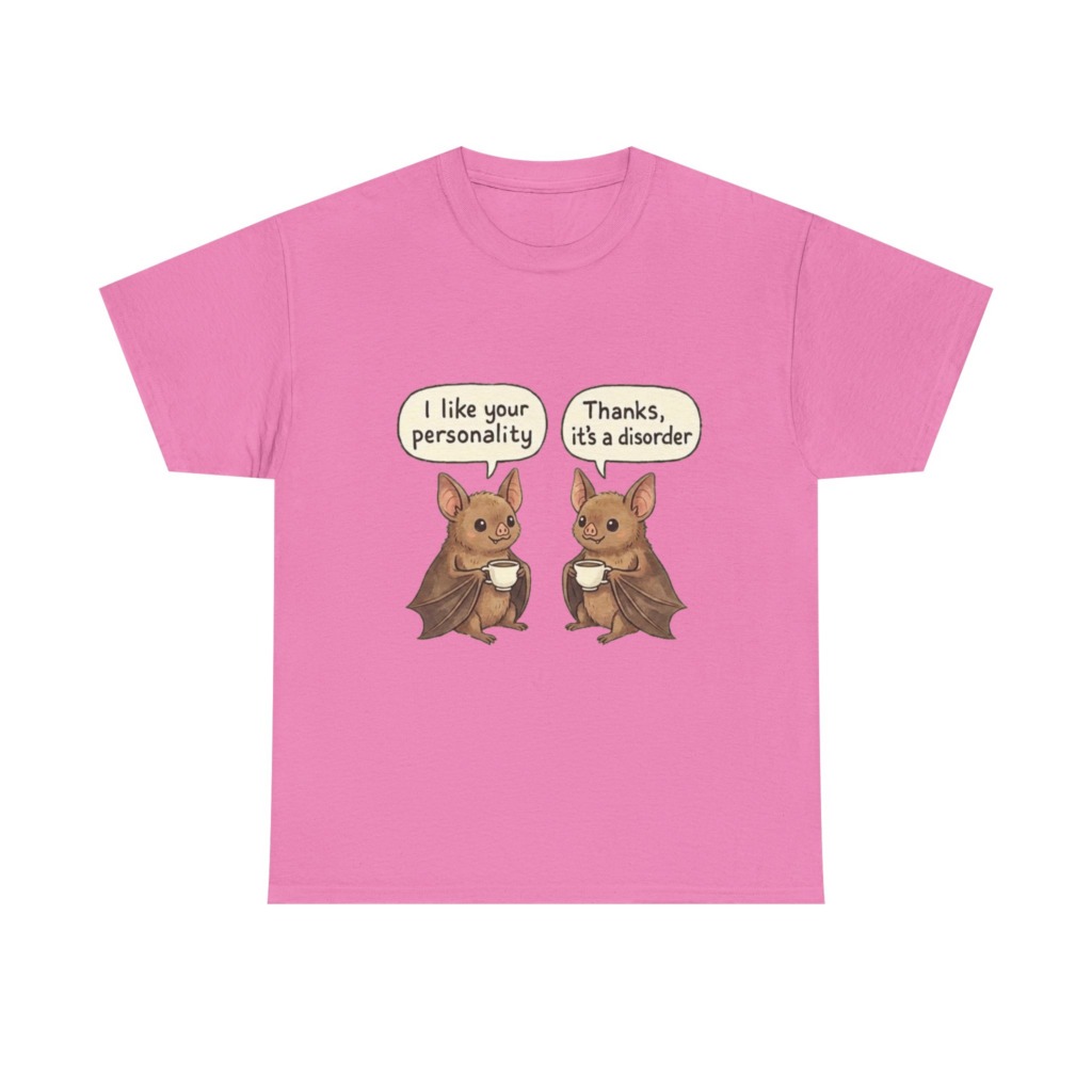 T-Shirt: Funny Bats Personality Disorder Graphic