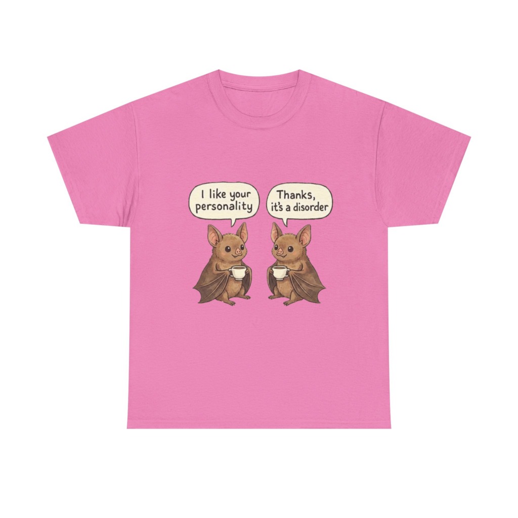 T-Shirt: Bats Coffee Personality Disorder Quote