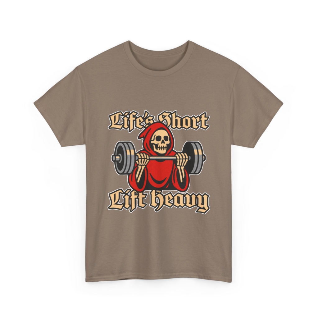 Life's Short Lift Heavy Grim Reaper T-Shirt
