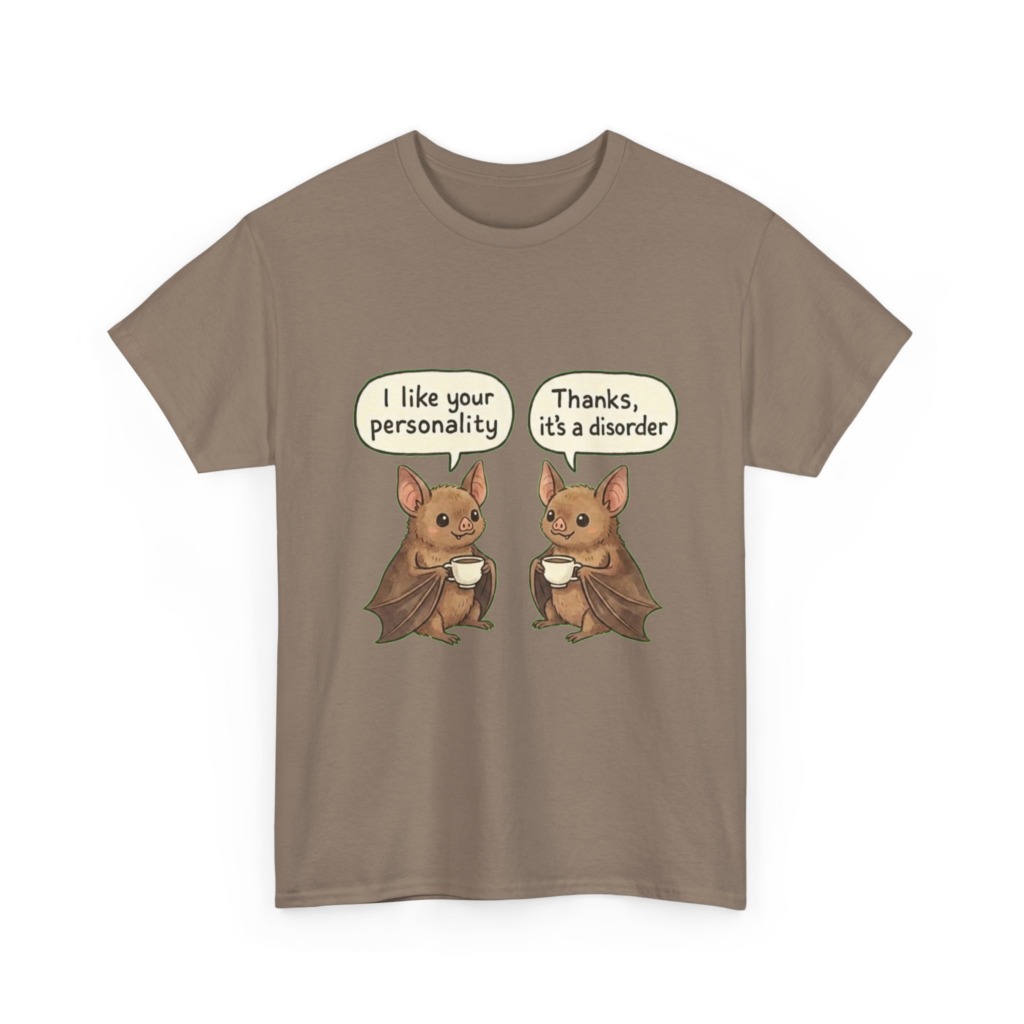 T-Shirt: Bats Personality Disorder Quote