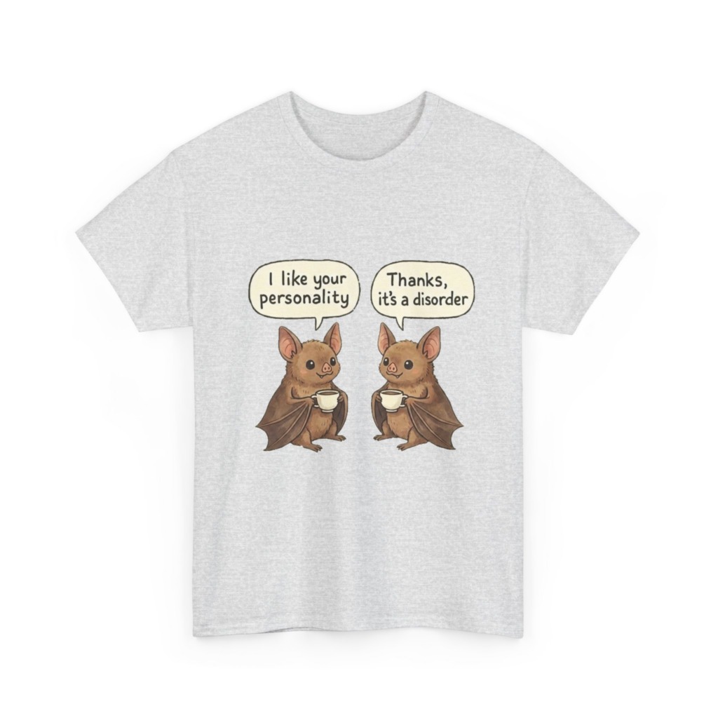 Humorous Bat Personality Disorder T-Shirt
