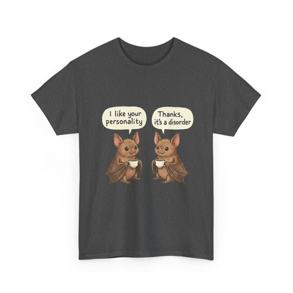 T-Shirt: Bats Coffee Personality Disorder Quote
