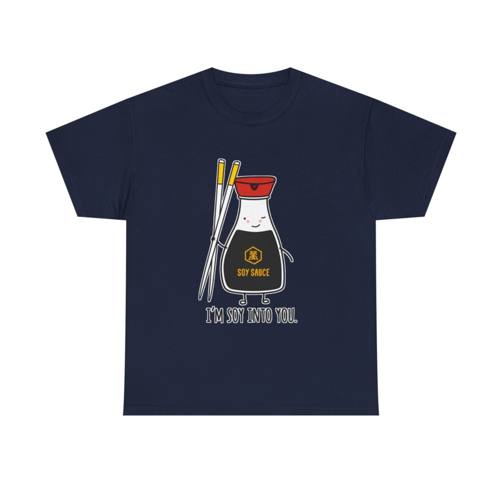 T-Shirt: 'I'm Soy Into You' Kawaii Soy Sauce Print