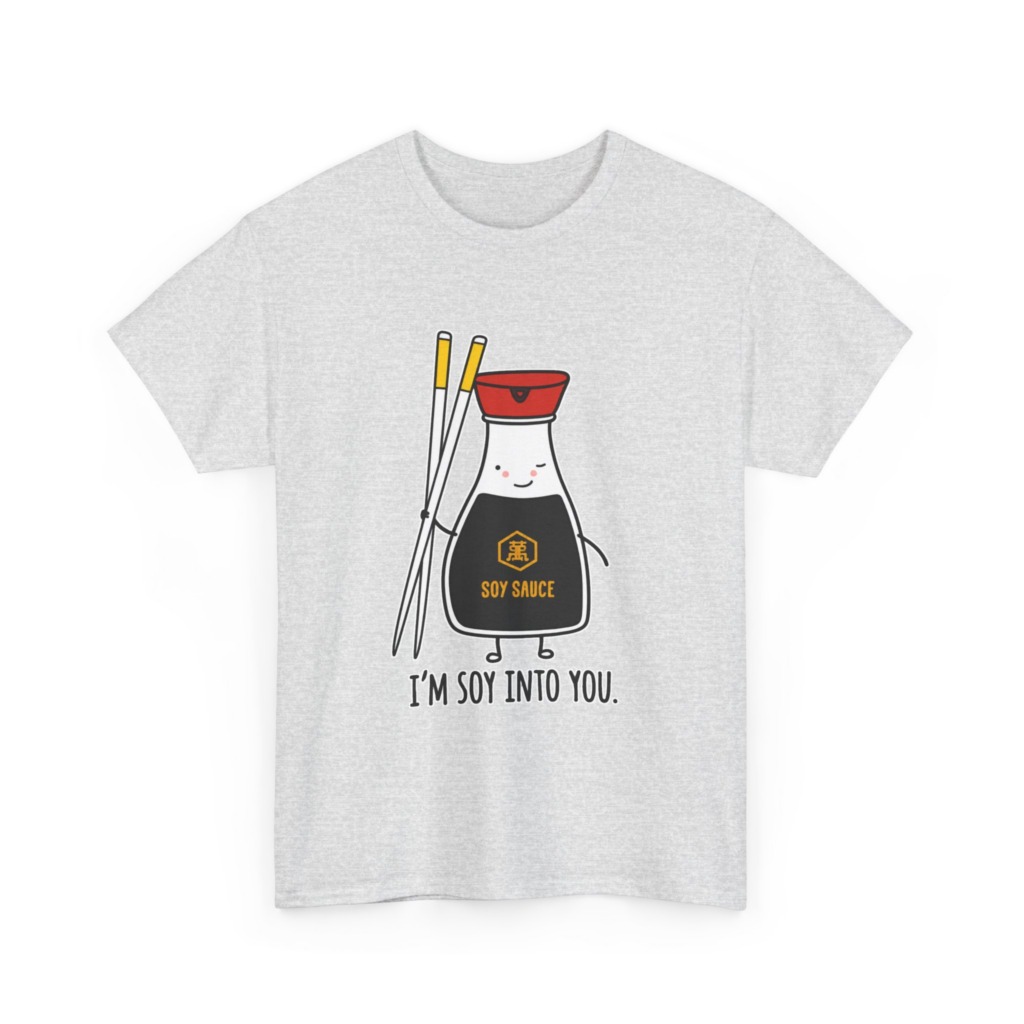 T-Shirt: 'I'm Soy Into You' Kawaii Soy Sauce Print