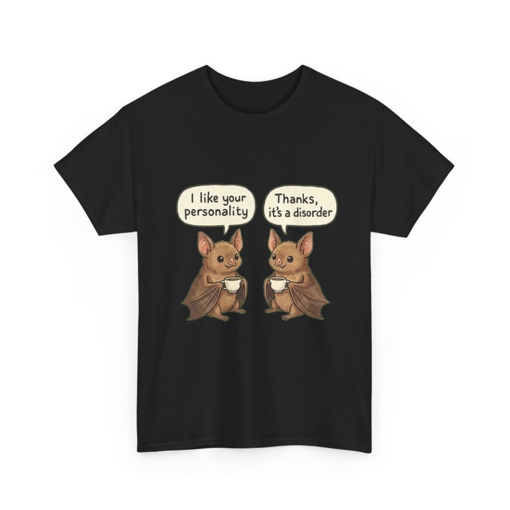 Bat Coffee 'It's a Disorder' Quote T-Shirt