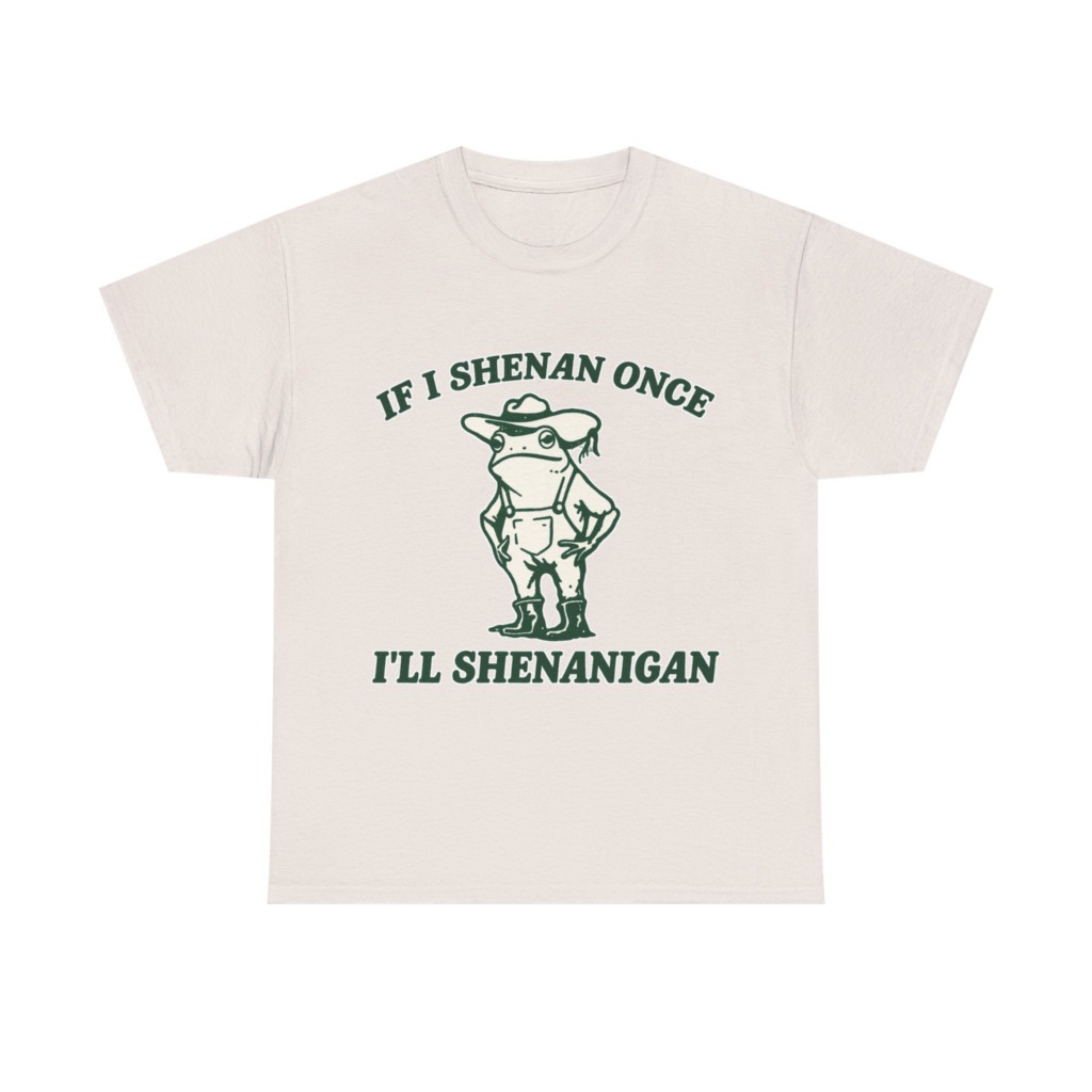 Cowboy Frog 'If I Shenan Once' Graphic T-Shirt