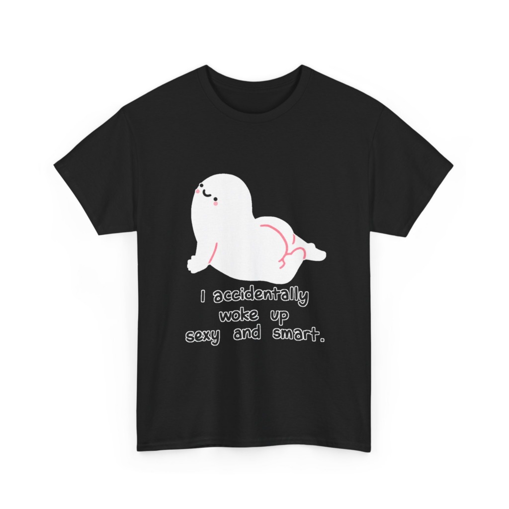 T-Shirt: Witty 'Woke Up Sexy & Smart' Graphic Tee