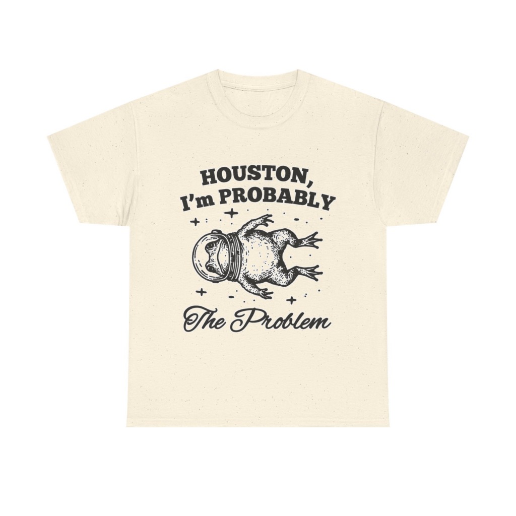 Astronaut Frog T-Shirt: Houston, I'm Probably The Problem