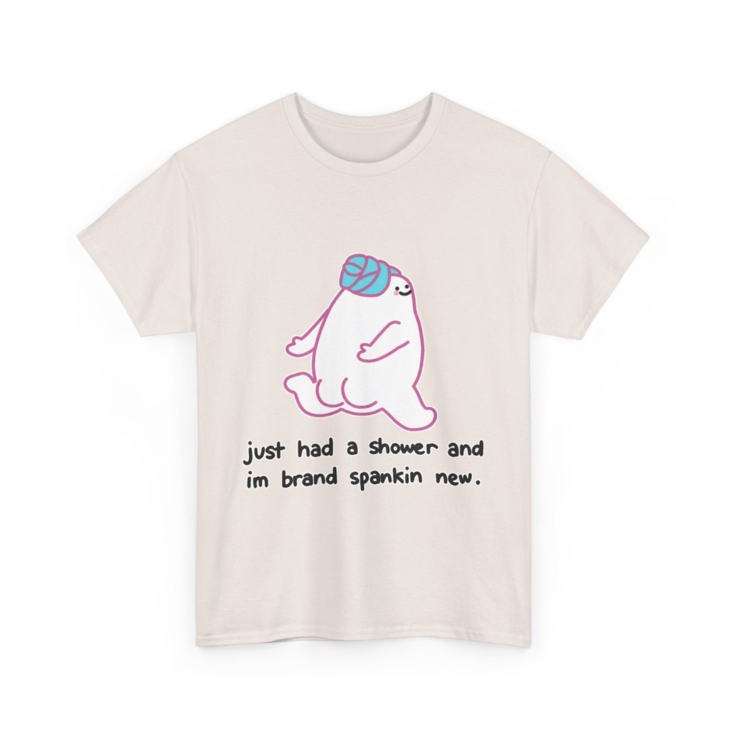 T-Shirt: Shower Blob 'Brand Spankin' New' Graphic