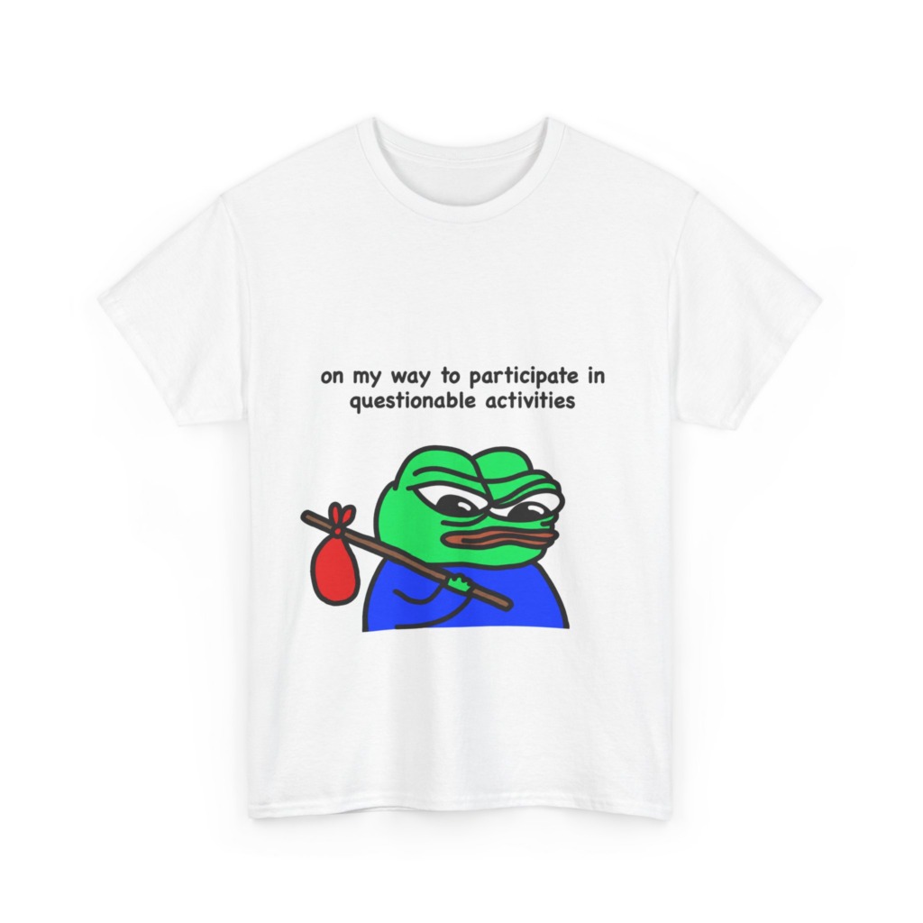 T-Shirt: Questionable Activities Pepe Frog Print
