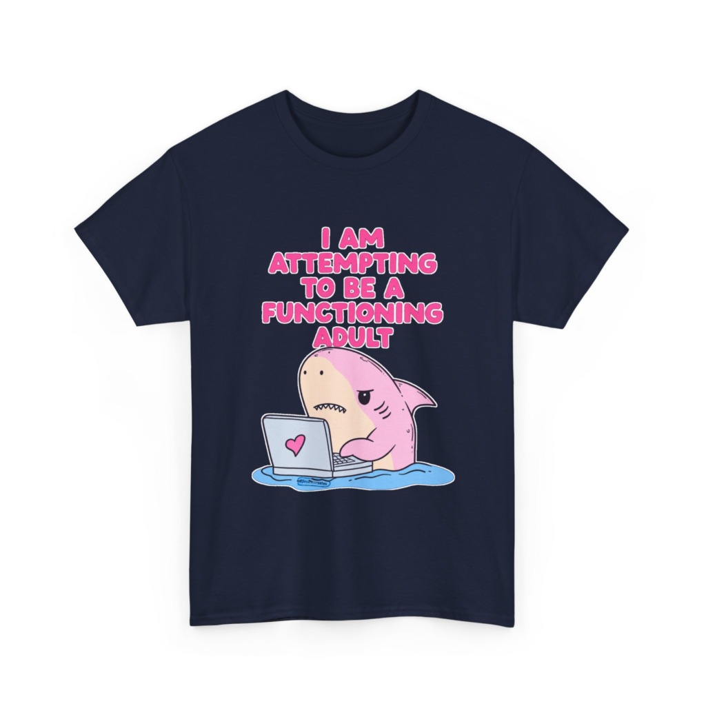 "Functioning Adult" Shark Laptop Graphic Tee