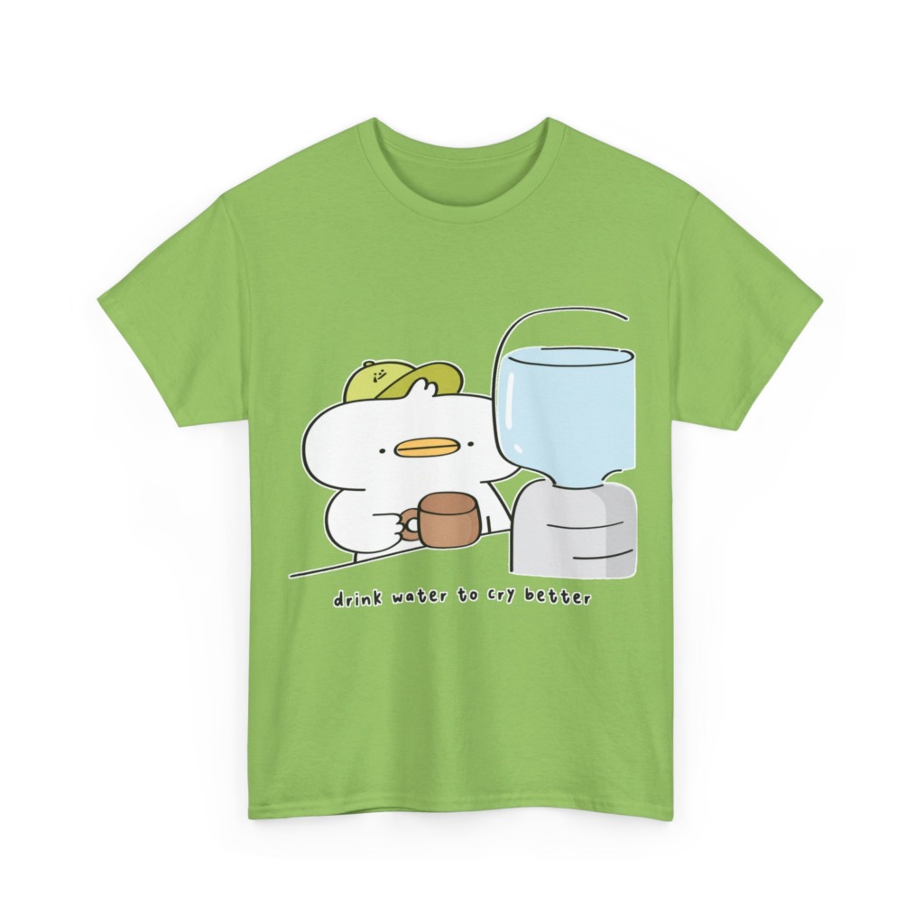 T-Shirt with 'Drink Water to Cry Better' Duck Print