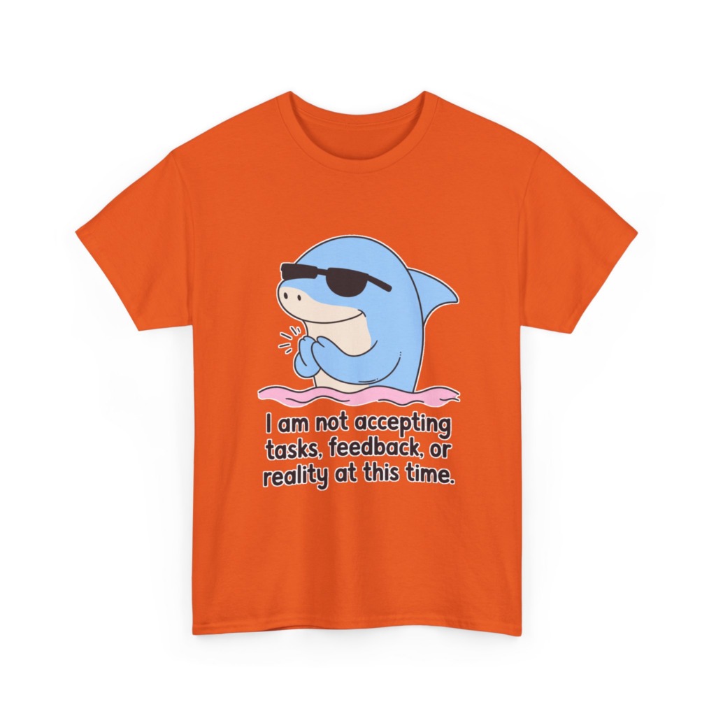 T-Shirt: Cool Dolphin Not Accepting Reality Print